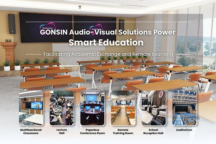 GONSIN Audio-Visual Solutions Power Smart Education