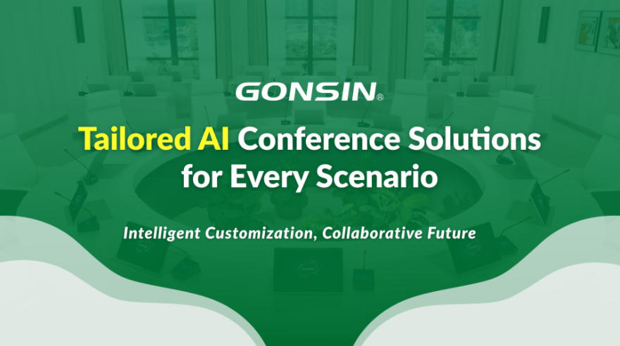 gonsin-tailored-ai-conference-solutions-for-every-scenario-1.jpg